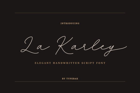 La Karley: The Handwritten Script Font with Heart
