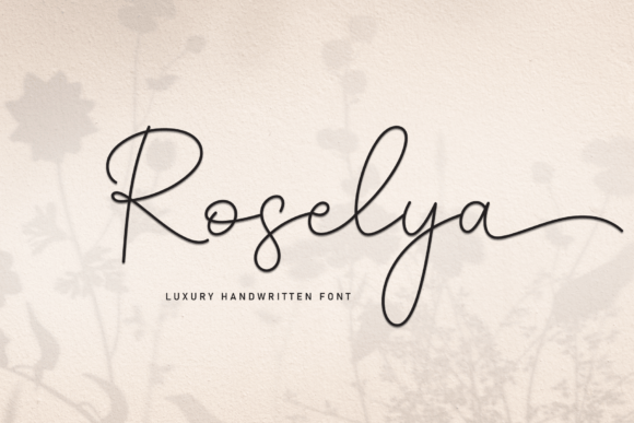 Roselya: The Elegant Script Font for Modern Design