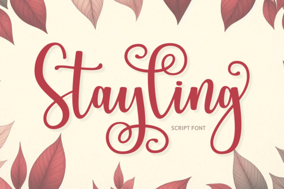 Stayling: The Art of Elegance in Modern Script Typography