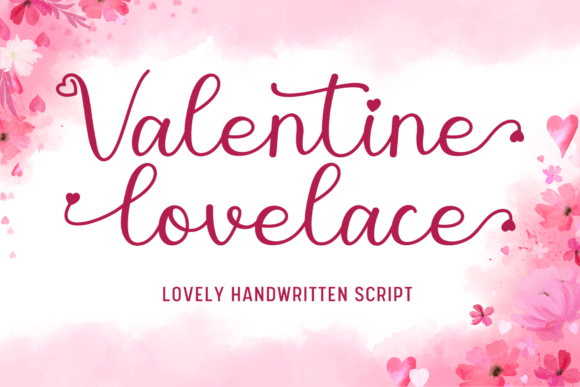 Valentine Lovelace: Elevating Design with Romantic Script Typography